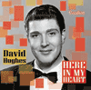 David HughesHERE IN MY HEART