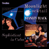 Stanley BlackSOPHISTICAT IN CUBA & MOONLIGHT COCKTAIL