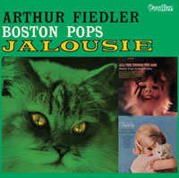 Arthur Fiedler & The Boston Pops Jalousie, Tenderly & All the Things You Are