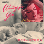 Emil Stern & His Alluring MusicMUSIC FOR ... & WAITING FOR YOU