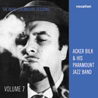 Acker Bilk & His Paramount Jazz Band The Radio Luxembourg Sessions Volume 7