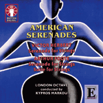 Victor Herbert & Arthur FooteAMERICAN SERENADES