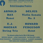 Various Artists - Moeran: String Trio; Ferguson: Octet; Delius: Violin Sonata No.3; Bax: Nonet