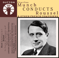 Charles Munch conducts Roussel and other French Composers